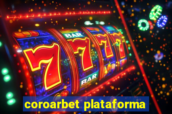 coroarbet plataforma